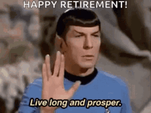 happy retirement live long and prosper star trek spock