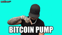 a man flexes his muscles in front of a blue background with the words bitcoin pump