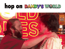 two men hugging with the words hop on dandy 's world above them