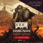 a poster for doom the dark ages premium edition on may 15