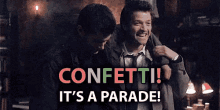 Confetti Its A Parade Supernatural GIF - Confetti Its A Parade Supernatural Dean Winchester GIFs