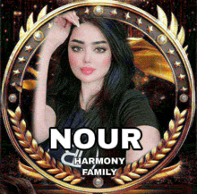 a picture of a woman in a circle with the name nour harmony family