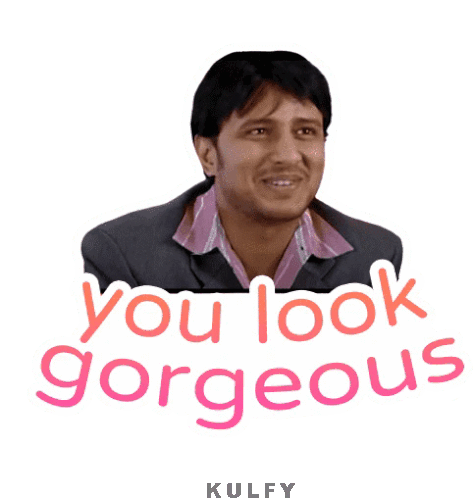 You Look Gorgeous Sticker Sticker - You Look Gorgeous Sticker Gorgeous Stickers
