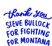 Bullock Steve Bullock Sticker - Bullock Steve Bullock Senator Bullock Stickers