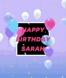 Happy Birthday Sarah Name GIF - Happy Birthday Sarah Name Love GIFs