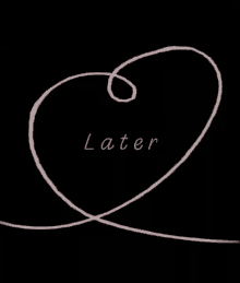 Later Love GIF - Later Love Heart GIFs