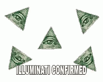 Illuminati Confirmed GIFs | Tenor