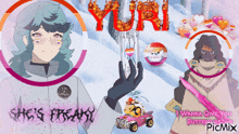 a picture of yuri and she 's freaky with the words i wanna give you butterflies