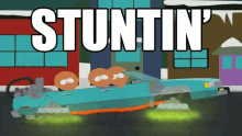 Stuntin South Park GIF - Stuntin South Park Animation GIFs