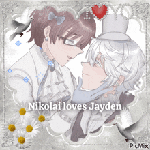 nikolai loves jayden is written on a picture of a couple