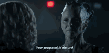 your proposal is absurd borg queen annie wersching star trek picard your proposal is ridiculous