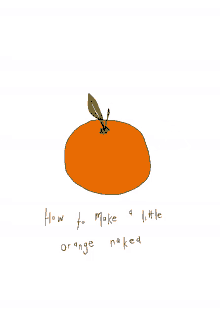 Naked Orange GIF - Naked Orange Little Orange GIFs