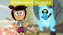 a cartoon girl and a ghost with the words congratulations you dood it above them