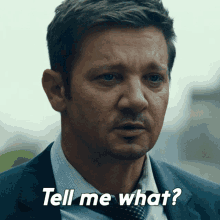 Tell Me What Mike Mclusky GIF - Tell Me What Mike Mclusky Jeremy Renner GIFs