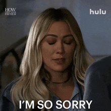 Im So Sorry Sophie GIF - Im So Sorry Sophie How I Met Your Father GIFs