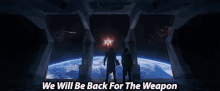 We Will Be Back Weapon GIF - We Will Be Back Weapon Ronan GIFs