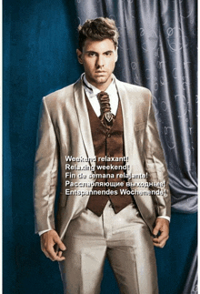 a man in a suit is standing in front of a blue curtain with the words weekend relaxant relaxing weekend