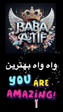 a poster that says baba atif you are amazing on it