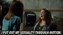 I Put Out My Sexuality Through Motion - Melissa Mccarthy And In The Heat GIF - Melissa Mc Carthy Sex Sexuality GIFs