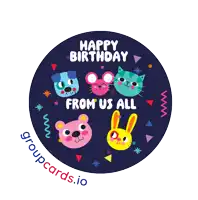 a sticker that says happy birthday from us all with animals on it