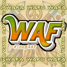 the word waf is on a poster with a peace sign