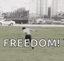 Freedom I’m Free GIF