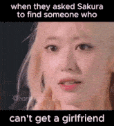 a picture of a girl with the caption when they asked sakura to find someone who can 't get a girlfriend .