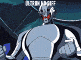 a cartoon of a robot with the words ultron no diff on the bottom