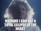 Total Eclipse Bonnie Tyler GIF - Total Eclipse Bonnie Tyler GIFs
