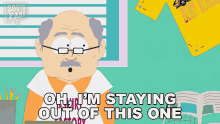 Im Staying Out Of This One Mr Mcgillicuddy GIF - Im Staying Out Of This One Mr Mcgillicuddy South Park GIFs