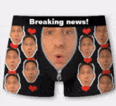 a pair of boxer briefs with a man 's face on them and the words breaking news
