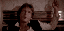 Han Solo Over My Dead Body GIF - Han Solo Over My Dead Body Star Wars GIFs