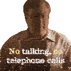 No Talking No Telephone Calls Mike Critch Sticker - No Talking No Telephone Calls Mike Critch Son Of A Critch Stickers
