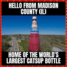 a picture of a catsup bottle that says hello from madison county