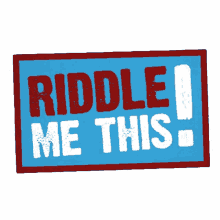 riddle signage