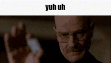 Yuh Uh Yes GIF - Yuh Uh Yes Breaking Bad GIFs