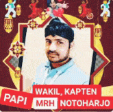 a picture of a man in a frame that says ' wakil kapten papi mrh notoharjo '
