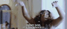Oh My God Its The Police GIF - Oh My God Its The Police Police GIFs