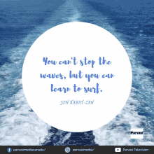 You Cant Stop The Wave But You Can Learn To Surf GIF - You Cant Stop The Wave But You Can Learn To Surf Motivation GIFs