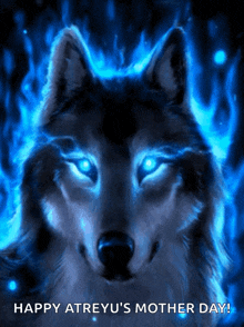 a picture of a wolf that says happy atreyu 's mother day on it
