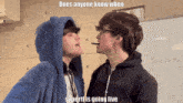 a couple of boys standing next to each other with the caption " does anyone know when supertf is going live "