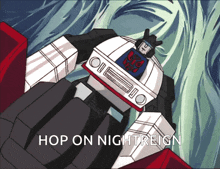 a picture of a robot with the words hop on nightreign on the bottom