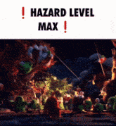 a cartoon scene with the words hazard level max written above it