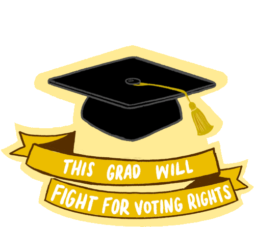 This Grad Will Fight For Voting Rights 2021 Sticker - This Grad Will Fight For Voting Rights 2021 Graduation Stickers