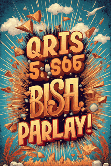a poster that says qris 5s66 bisa parlay on it