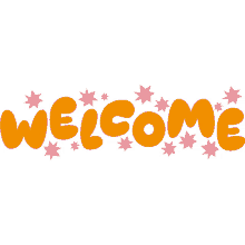 welcome pink stars around welcome in yellow bubble letters hello greetings good to see you
