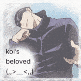 a drawing of a man with kol 's beloved written on the bottom