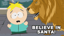 Believe In Santa Aslan GIF - Believe In Santa Aslan Butters Stotch GIFs