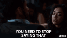 You Need To Stop Saying That Aimee Garcia GIF - You Need To Stop Saying That Aimee Garcia Ella Lopez GIFs