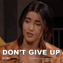 dont give up steffy forrester the bold and the beautiful keep on fighting dont let go